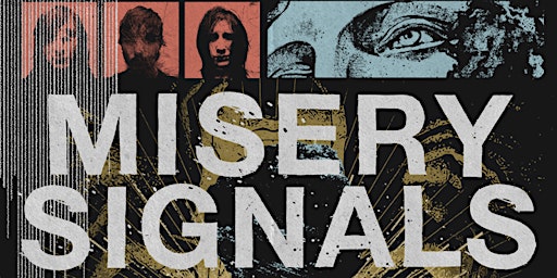 Misery Signals - Blood is Forever, Love is Forever Farewell Tour primary image