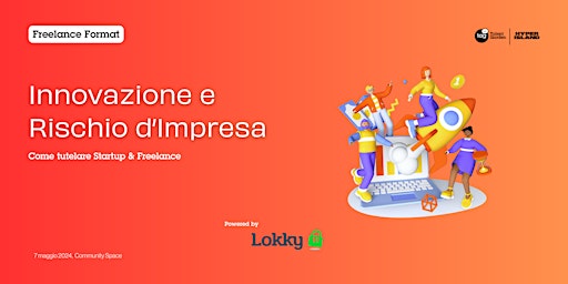 Image principale de Innovazione e Rischio d’Impresa: come tutelare Start Up e Freelance