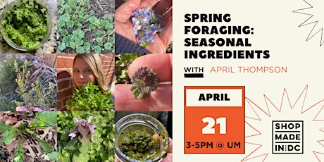 Spring Foraging: Preserving Wild Seasonal Ingredients w/April Thompson