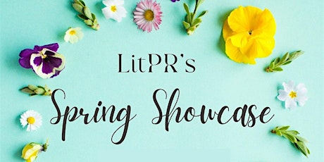 LitPR Spring Showcase - Meet Our Authors & Hear About Our Latest Books