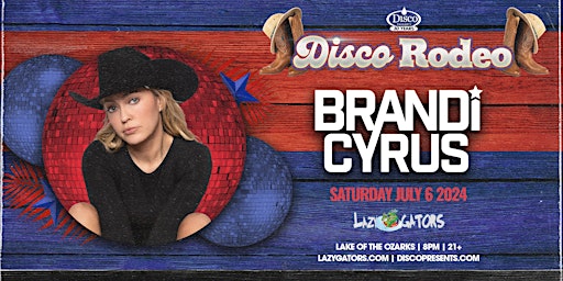 Imagem principal do evento Disco Rodeo feat. Brandi Cyrus 7/6