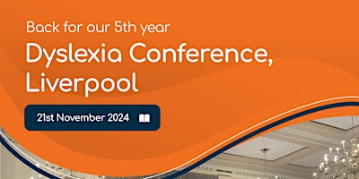 Imagem principal de 5th Annual Dyslexia Conference , Holiday Inn , Liverpool