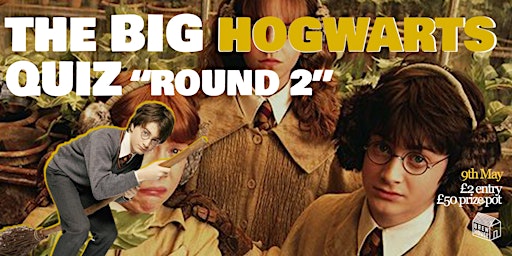 THE BIG HOGWARTS QUIZ 'ROUND TWO' primary image