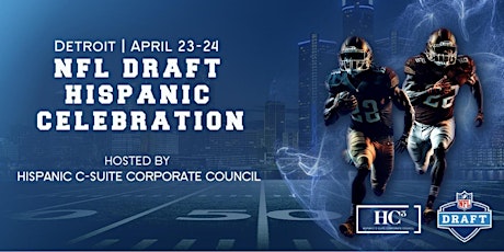 NFL Draft HC3 Hispanic Business and Sports Celebration