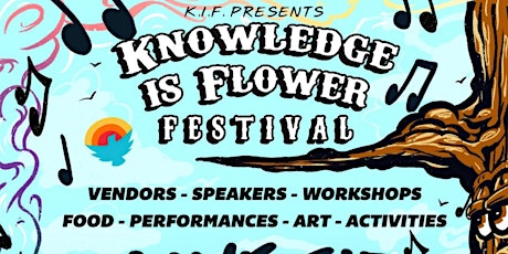 Knowledge Is Flower Festival