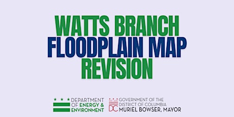 Watts Branch Floodplain Map Revision Webinar