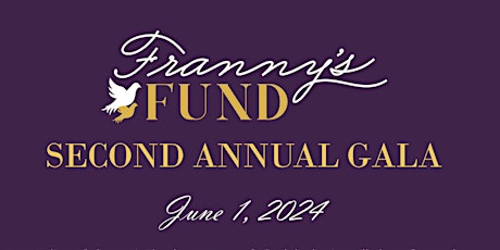 Franny's Fund - 2nd Annual Gala