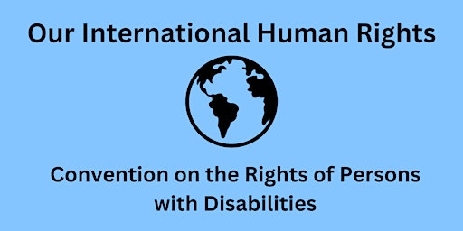Primaire afbeelding van Our International Human Rights: UN CRPD with Cathy Asante