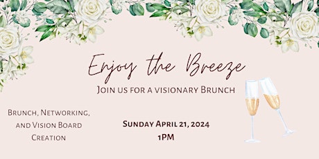 Enjoy the Breeze: A Visionary Brunch