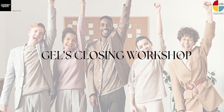 GEL'S Closing Workshop primary image