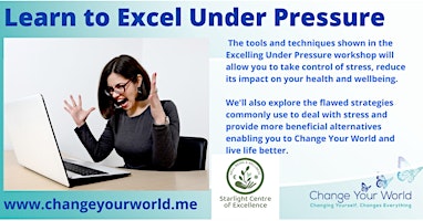 FREE-Excelling Under Pressure - Take Control of Stress & Master Resilience primary image