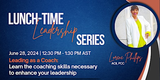 Imagen principal de Lunchtime Leadership Series: Leading as a Coach