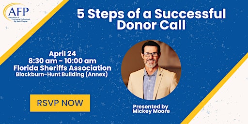 EDUCATIONAL SESSION: 5 Steps of a Successful Donor Call primary image