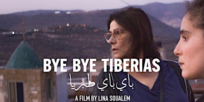 Primaire afbeelding van Festival Sabir | Proiezione di Bye bye Tiberias