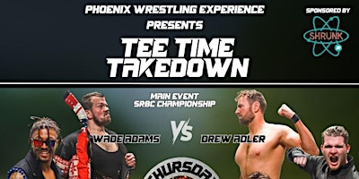 Imagem principal do evento PWE Presents: Tee Time Takedown