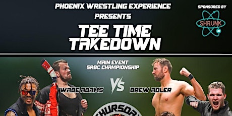 PWE Presents: Tee Time Takedown