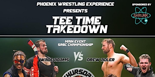 Image principale de PWE Presents: Tee Time Takedown