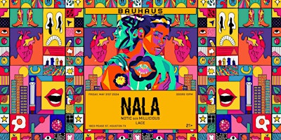 NALA @ Bauhaus Houston primary image