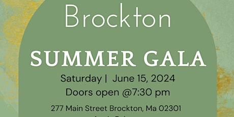 Brockton Public Schools 2nd Annual Summer Gala
