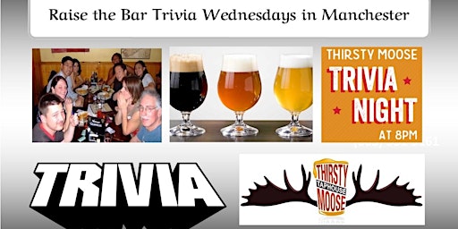 Primaire afbeelding van Raise the Bar Trivia Wednesdays at the Thirsty Moose Manchester