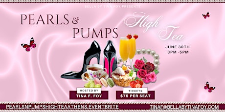 Pearls & Pumps High Tea in Celebration of Women