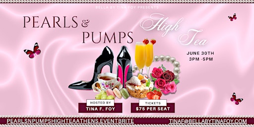 Immagine principale di Pearls & Pumps High Tea in Celebration of Women 