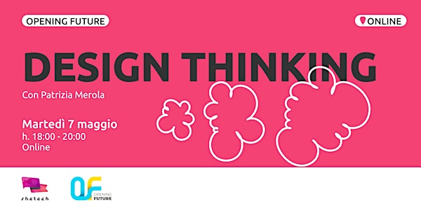 Opening Future - Introduzione al design thinking