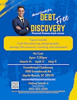 Imagem principal do evento The Debt Free Discovery:Personal Finance Crash Course