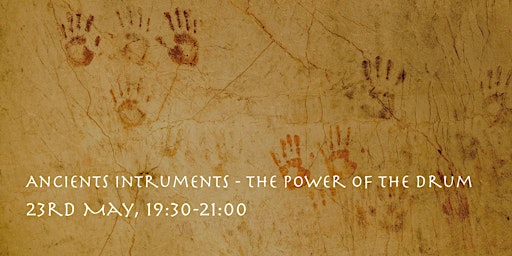 Imagem principal do evento Ancient Instruments - The Power of the Drum
