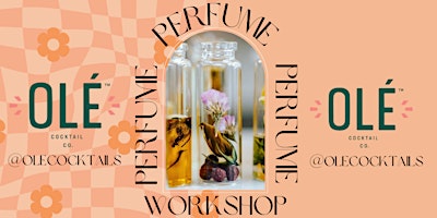 Toronto Girl Collective Perfume Workshop primary image