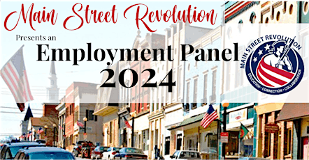 Main Street Revolution Luncheon presents . . . . . .  2024 Employment Panel