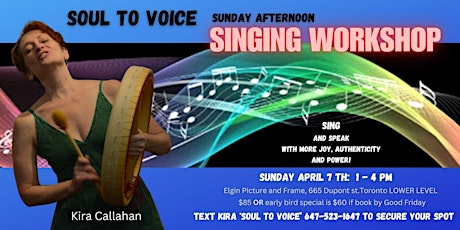 SOUL to VOICE Sunday Afternoon Singing Workshop
