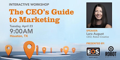 Image principale de The CEO's Guide to Marketing Workshop