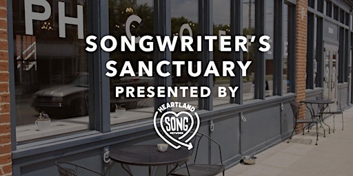 Primaire afbeelding van April Songwriter's Sanctuary  presented by Heartland Song Network