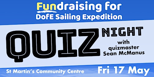 Imagem principal do evento QUIZ NIGHT to raise funds for a DofE Sailing Expedition