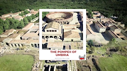 The Pompeii of Umbria Virtual Walking Tour