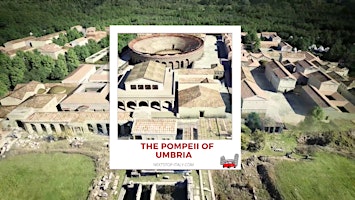 Imagem principal do evento The Pompeii of Umbria Virtual Walking Tour