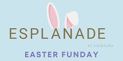 Easter Funday with The Salty Pop-Up at Esplanade at Aventura primary image