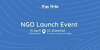 Primaire afbeelding van NGO "The Tide" Launch Event