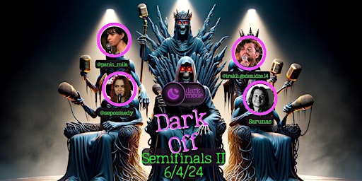 Primaire afbeelding van Dark Mode #84 -  Dark Off - Semi Finals!