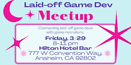 Laid-Off Game Dev Meetup