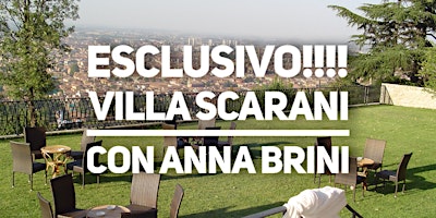 Image principale de Panorama mozzafiato da Villa Scarani con Anna Brini