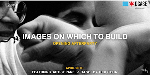 Image principale de Images on Which to Build Opening Afterparty featuring TRQPiTECA