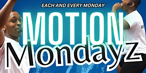 MOTION MONDAYS primary image