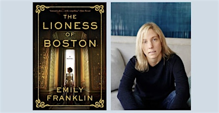 THE LIONESS OF BOSTON by Emily Franklin