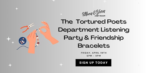 Imagem principal do evento The Tortured Poets Department Listening Party & Friendship Bracelets Making