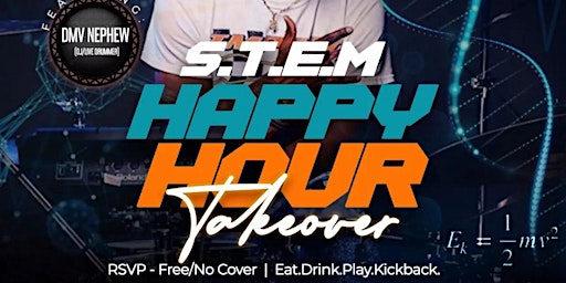 Imagem principal do evento S.T.E.M. Happy Hour Takeover!