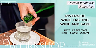 Imagen principal de Riverside Wine Tasting: Wine and Sake