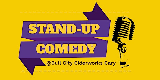 Imagem principal do evento Comedy Night @ Bull City Ciderworks Cary