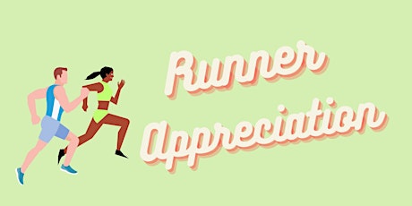 Runner Appreciation